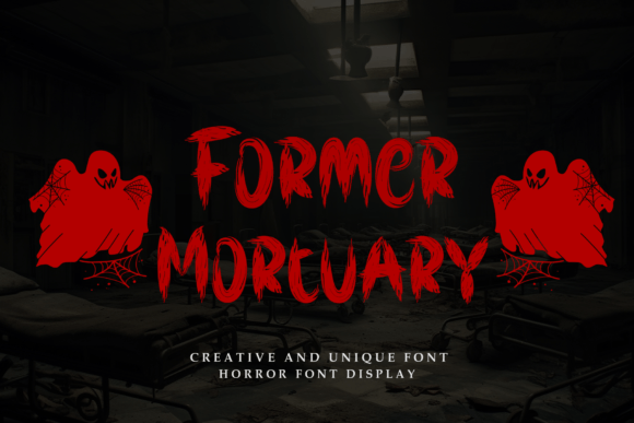 Former Mortuary: A Playful Display Font for Digital Branding
