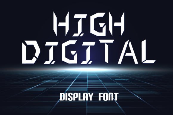 High Digital Font: A Bold, Futuristic Display Typeface for Your Brand