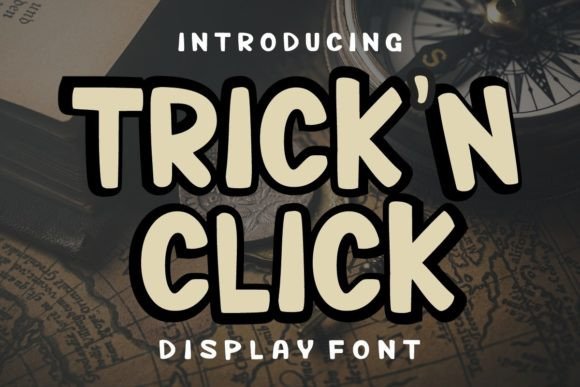 Trick N Flick: A Display Font That Makes Your Campaign Smile
